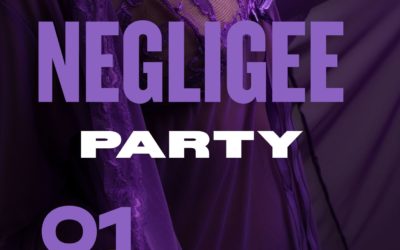 Negligee Party